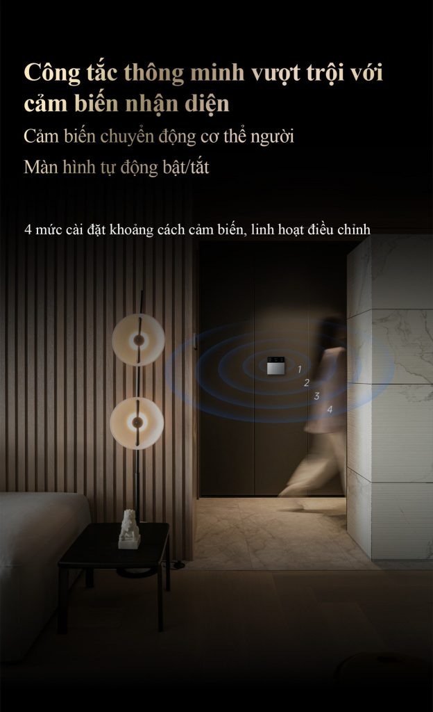 Dòng công tắc thông minh với 4 mức cài đặt khoảng cách cảm biến