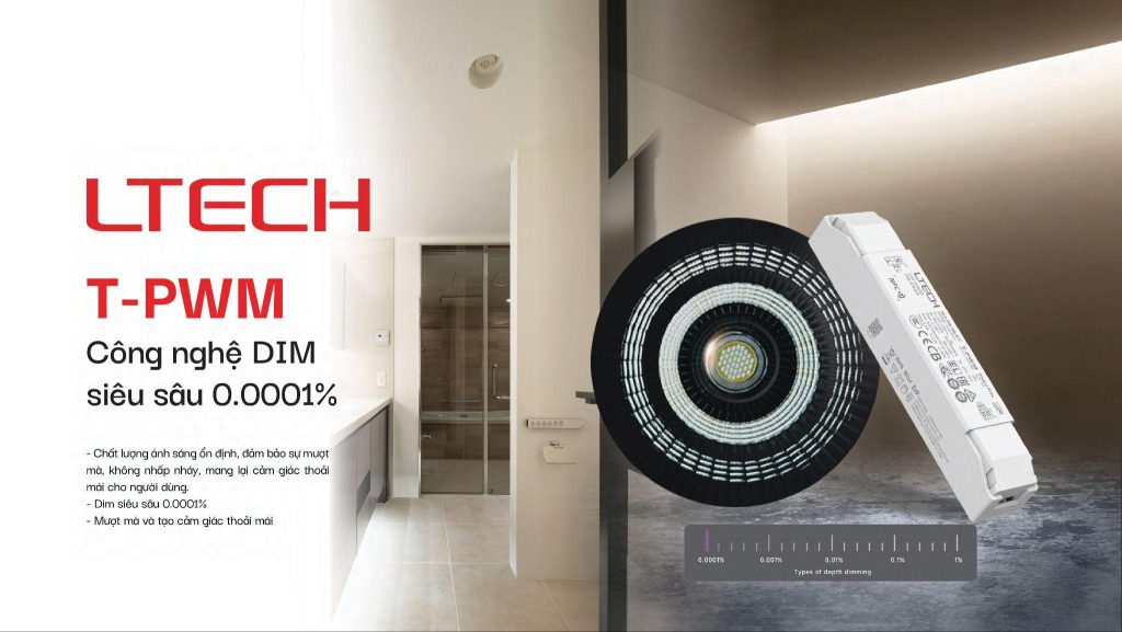 LTECH T-PWM hỗ trợ dim siêu sâu đến 0.0001%
