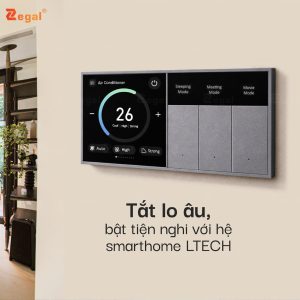 Hệ thống smarthome LTECH vận hành ổn định với khả năng kết nối đa thiết bị