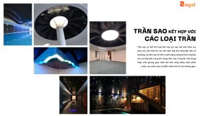 Trần sao có thể linh hoạt kết hợp với các loại trần khác tùy theo yêu cầu thiết kế.