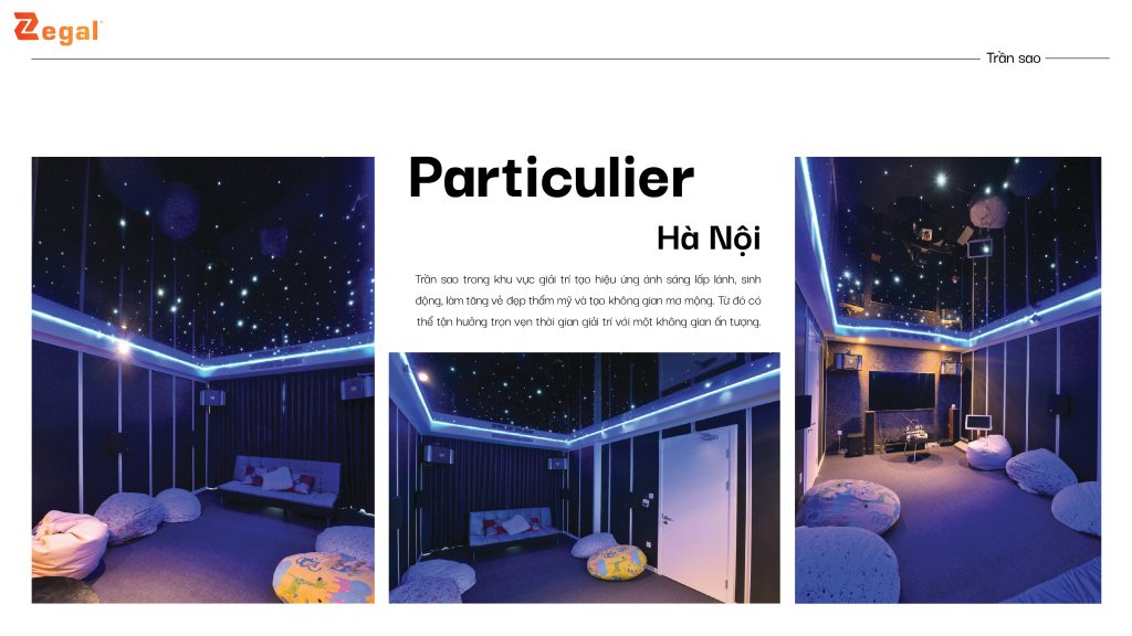 Dự án trần sao tại Particulier Hà Nội do Zegal thực hiện.